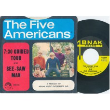 FIVE AMERICANS 7:30 Guided Tour / See Saw Man (Abnak 126) USA 1967 PS 45