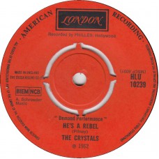 CRYSTALS Da Doo Ron Ron / He's A Rebel (London HLU 10239) UK 1963 45