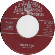 ROBIN & THE THREE HOODS I Wanna Do It / That's Tuff (Hollywood 1110) USA 1965 45