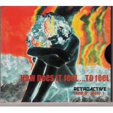Various HOW DOES IT FEEL....TO FEEL (Retroactive) USA 1999 CD