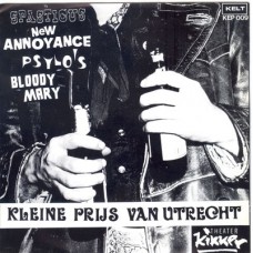Various Kleine Prijs Van Utrecht (Theater Kikker 1988) feat: Spasticus, New Annoyance, Psylo's, Bloody Mary (Kelt KEP 009) Holland 1988 PS EP