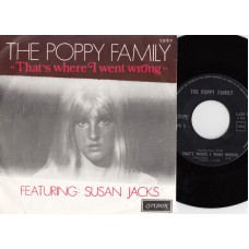 POPPY FAMILY That's Where I Went Wrong / Shadows On My Wall(London 5670) Belgium 1971 PS 