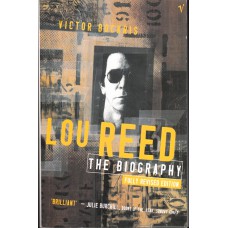 LOU REED The Biography by Victor Bockris (Fully Revised Edition)