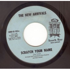 NEW ARRIVALS Scratch Your Name (South Bay) USA 45