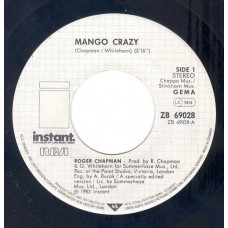 ROGER CHAPMAN - Mango Crazy (Instant) Germany 45