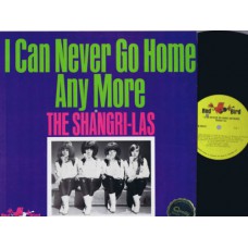 SHANGRI-LAS I Can Never Go Home Any More (Red Bird) Canada 1965 LP