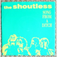 SHOUTLESS Song From A Ditch / I Don't Want Her (Rainbow) Sweden 1988 PS 45