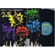 Various MARTY THAU PRESENTS 2X5 (Criminal) UK 1980 LP