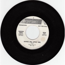 THURSTON HARRIS Dance On, Little Girl (Reprise) USA 1964 Promo 45