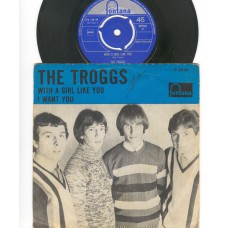 TROGGS With A Girl Like You / I Want You (Fontana 278128) Holland 1966 PS 45
