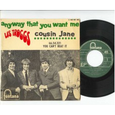 TROGGS Anyway That You Want Me / 66-5-4-3-2-1 / Cousin Jane / You Can't Beat It (Fontana 460987) French 1966 PS EP