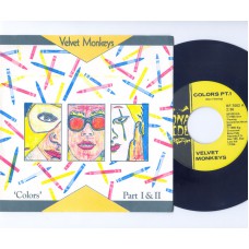 VELVET MONKEYS Colors Part I & II (Bona Fide) USA PS 45
